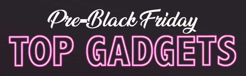 earlybf-nov25-gadget-m